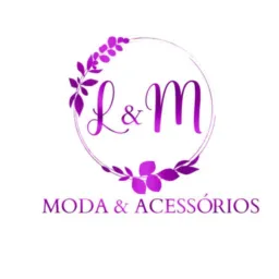 L&M Moda e Acessórios — Estilo que te valoriza!