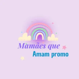 🩷Mamães que amam promo 💙