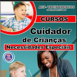 CUIDADOR DE CRIANÇAS COM NECESSIDADES ESPECIAIS/Maranhãozinho