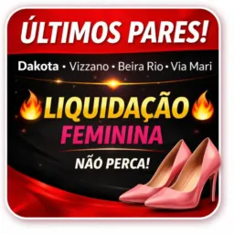 Liquidação de Calçados 👠🔥