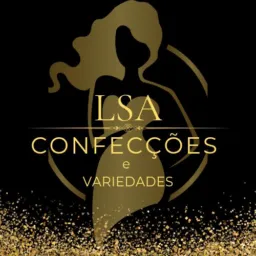 LSA Confecções e Variedades 👗👕🛍️🪄