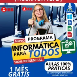 🔰IEB 02 🖥️PROGRAMA INFORMÁTICA PARA TODOS🖥️🗣️ Primeiro mês Grátis😱 Inscreva -se agora 🏃🏻🏃🏻♀️⌨️🖱️