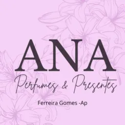 Ana perfumes e presentes 🛍️🎁🪄
