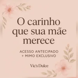Exclusivo: O carinho que sua mãe merece 🌸