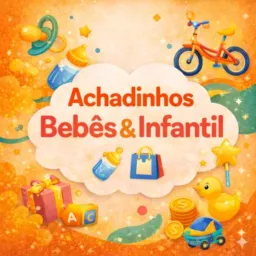 Achadinhos Bebês e infantil ✨