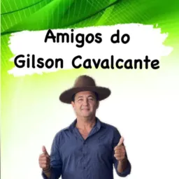 Amigos do Gilson Cavalcante