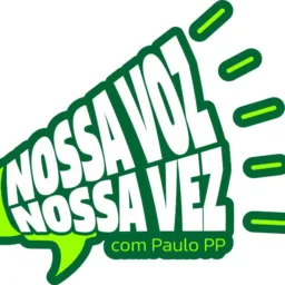 NOSSA VOZ, NOSSA VEZ COM PAULO PP