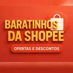 * BARATINHOS DA SHOPEE*