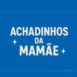 Achadinhos da mamãe 🩵✨