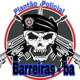 PLANTÃO ⚡ POLICIAL ,BARREIRAS E REGIÃO 🔍🕵👮🚔🚨