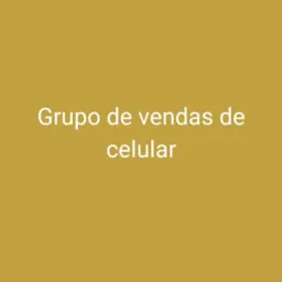 Grupo so de venda de celular varzea alegre