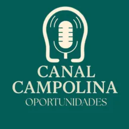 OPORTUNIDADES - CANAL CAMPOLINA