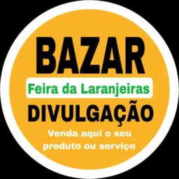 BAZAR FEIRA DA LARANJEIRAS