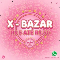 X - Bazar: R$ 5 até R$ 50