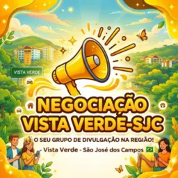 🔵NEGOCIAÇÃO VISTA VERDE - SJC