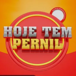 HOJE TEM PERNIL!!