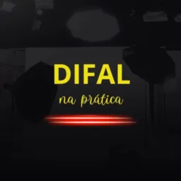 🚨 DIFAL NA PRÁTICA 🚨