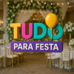 TUDO PARA FESTA