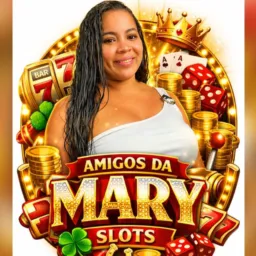 AMIGOS DA MARY🚀🎰