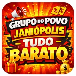 🚨 GRUPO DO POVO JANIÓPOLIS | TUDO BARATO