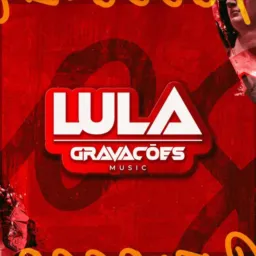 LULAGRAVAÇÕES GRUPOS 🔄📲🚀