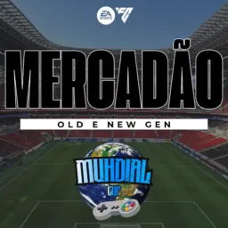 MERCADÃO🌍MUNDIAL CUP