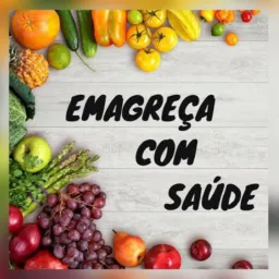 EMAGREÇA C/ SAÚDE🌱🫛🥦🥬🥑🍆🍒🍌🍋‍🟩🍓🥗🥗