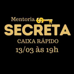 ESTAMOS AO VIVO. Mentoria secreta