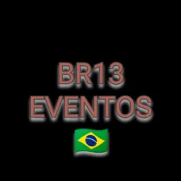 📢 BR13 EVENTOS 🤎🖤