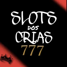 SLOTS DOS CRIAS 777 👑