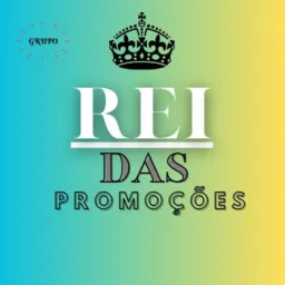 👑 REI DAS PROMOÇÕES 👑
