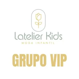 Grupo VIP Latelier Kids ✨️