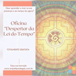 ODLT - Oficina Despertar Lei do Tempo