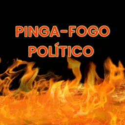 🔥PINGA-FOGO🔥 POLÍTICO