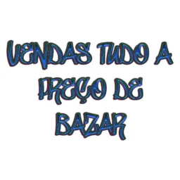 Vendas a Precinho de Bazar (Gçu e Redondezas)