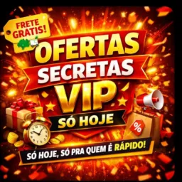 🔥 Ofertas Secretas VIP (Só Hoje)