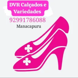 DVR CALÇADOS E VARIEDADES 👠👟🥿🎁