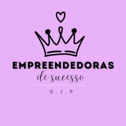 *Empreendedoras de Sucesso SJP*