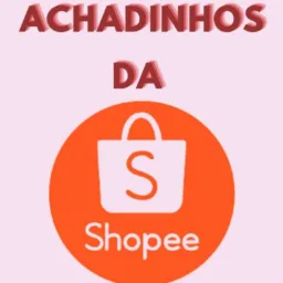ACHADINHOS DA SHOPEE 🛍️🛒