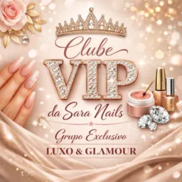 👑 Clube das Poderosas VIP Sara Nails