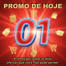 Promo de Hoje 01 ✅️