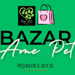 BAZAR SOLIDÁRIO.💚🐱🐶
