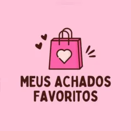 Meus achados favoritos 🛍️🛒💖