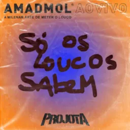 Só os malucos 😈😍🫣