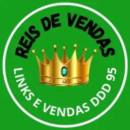 REIS DE VENDAS - LINKS E VENDAS DDD 95
