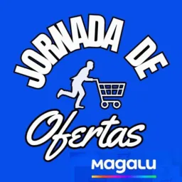 Jornada de Ofertas | Magazine Luiza 🛍🛒