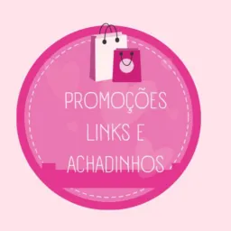 PROMOÇÕES LINKS E ACHADINHOS 😚💗
