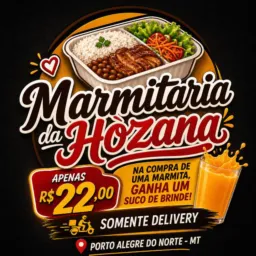 🍛🥗MARMITARIA DA HOZANA, somente delivery  e DIVULGAÇÕES 🥗🍛 Porto Alegre do Norte😉😋