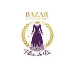 Bazar Moda Evangélica Filhas do Rei⭐