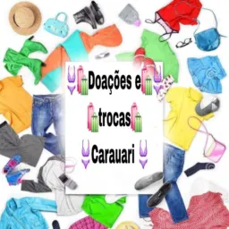 🛍👗Doações e trocas carauari 🛍👙